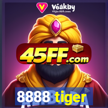 8888 tiger